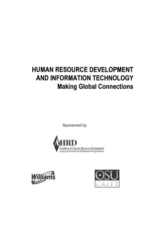 Human Resource Development and Information Technology: Making Global Connections