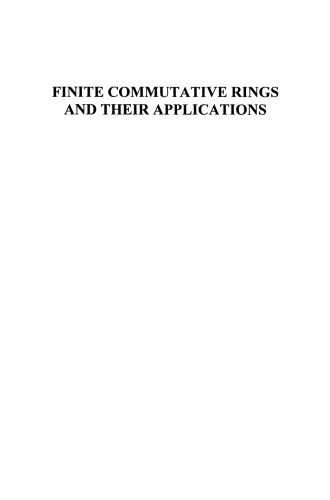 Finite Commutative Rings and Their Applications