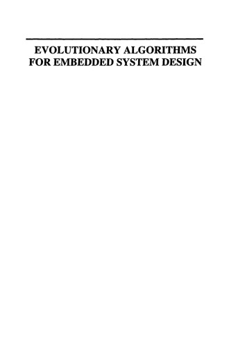 Evolutionary Algorithms for Embedded System Design