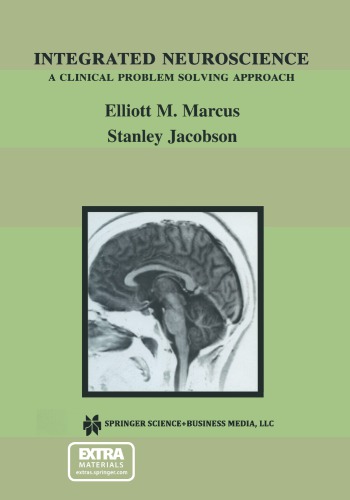 Integrated Neuroscience: a Clinical Problem Solving Approach