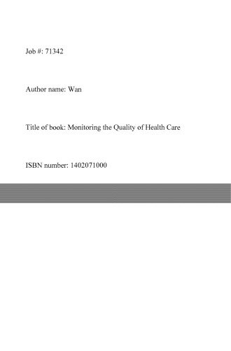 Monitoring the Quality of Health Care: Issues and Scientific Approaches