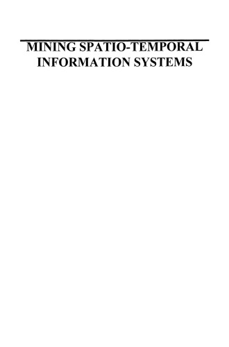 Mining Spatio-Temporal Information Systems