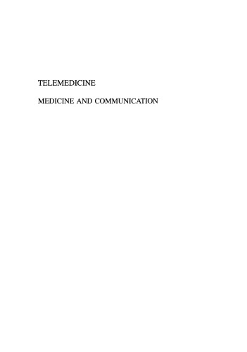 Telemedicine: Medicine and Communication