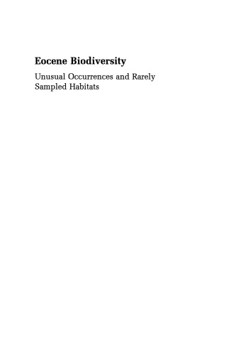 Eocene Biodiversity: Unusual Occurrences and Rarely Sampled Habitats