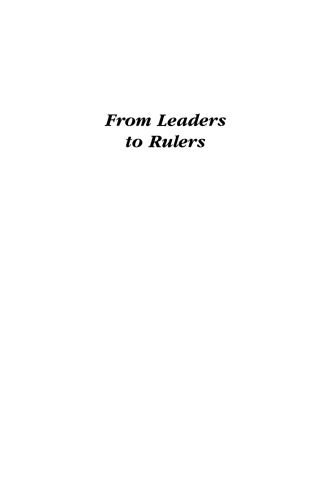 From Leaders to Rulers