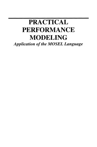 Practical Performance Modeling: Application of the MOSEL Language