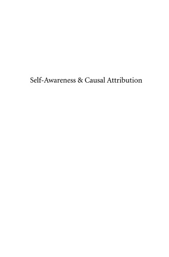 Self-Awareness & Causal Attribution: A Dual Systems Theory