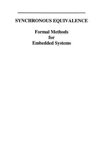 Synchronous Equivalence: Formal Methods for Embedded Systems