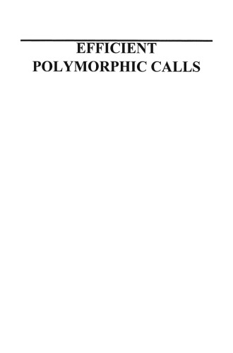 Efficient Polymorphic Calls