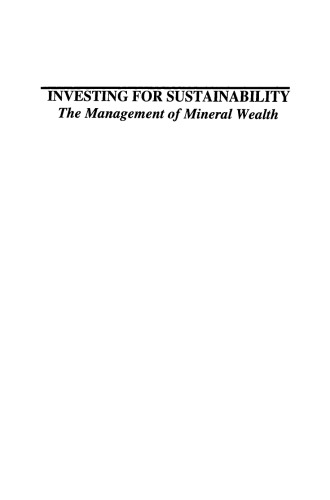 Investing for Sustainability: The Management of Mineral Wealth