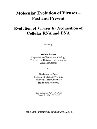 Molecular Evolution of Viruses — Past and Present: Evolution of Viruses by Acquisition of Cellular RNA and DNA
