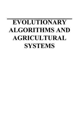 Evolutionary Algorithms and Agricultural Systems