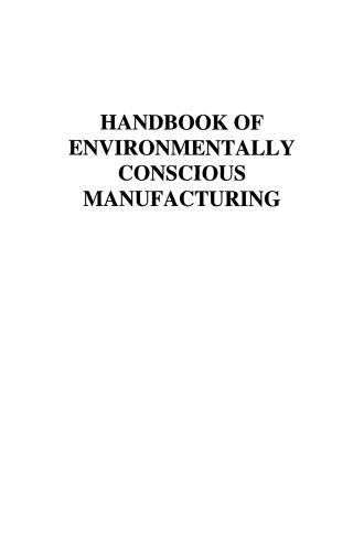 Handbook of Environmentally Conscious Manufacturing