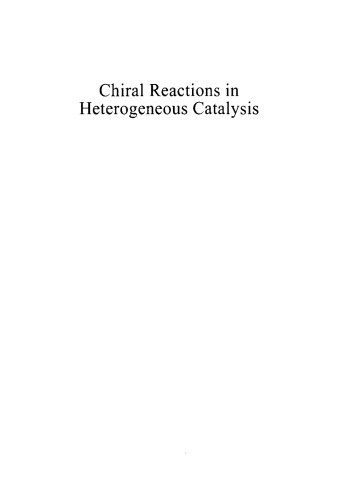 Chiral Reactions in Heterogeneous Catalysis