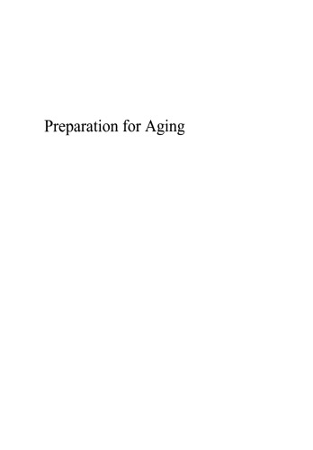 Preparation for Aging