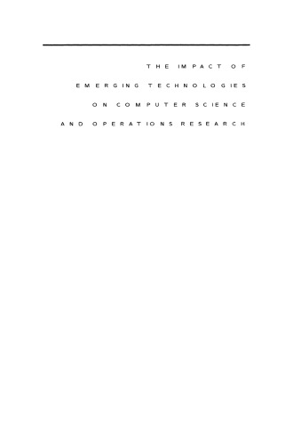 The Impact of Emerging Technologies on Computer Science and Operations Research