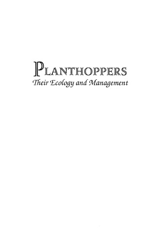 Planthoppers: Their Ecology and Management