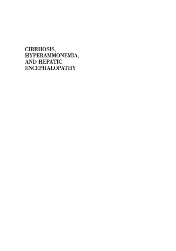 Cirrhosis, Hyperammonemia, and Hepatic Encephalopathy