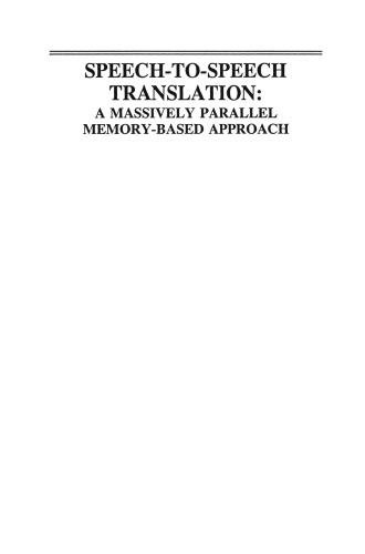Speech-to-Speech Translation: A Massively Parallel Memory-Based Approach