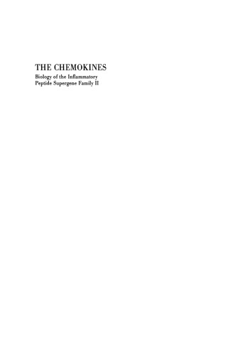 The Chemokines: Biology of the Inflammatory Peptide Supergene Family II