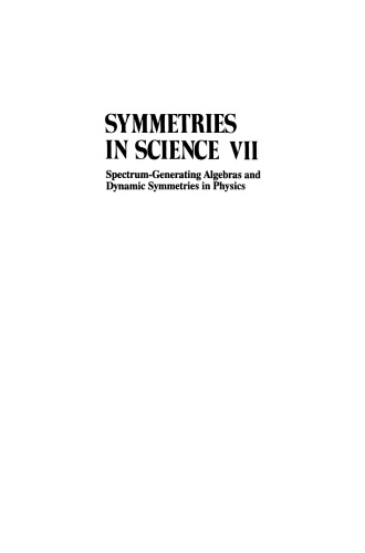 Symmetries in Science VII: Spectrum-Generating Algebras and Dynamic Symmetries in Physics