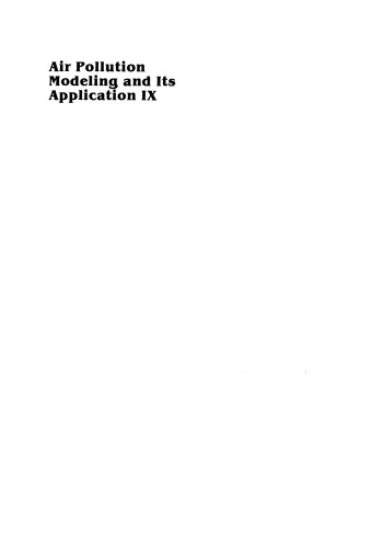 Air Pollution Modeling and Its Application IX