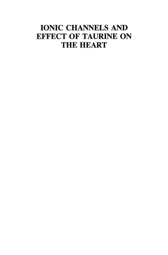 Ionic Channels and Effect of Taurine on the Heart