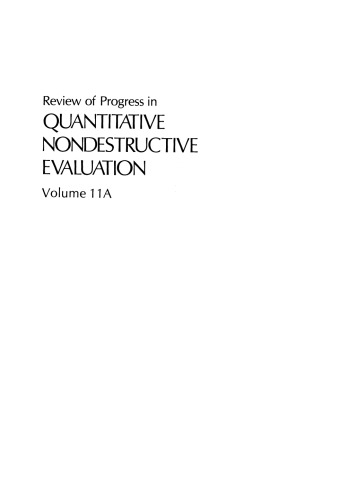 Review of Progress in Quantitative Nondestructive Evaluation