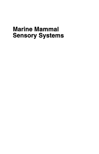Marine Mammal Sensory Systems
