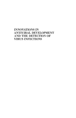 Innovations in Antiviral Development and the Detection of Virus Infections