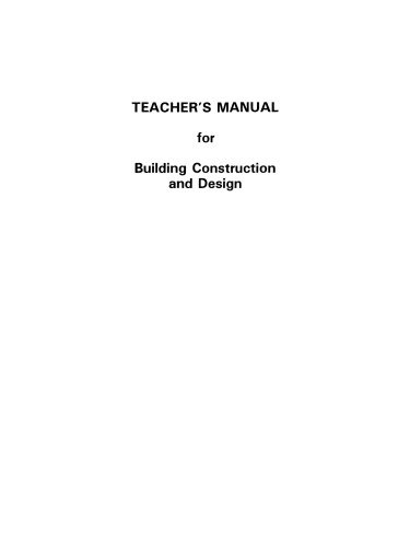 Teacher’s Manual for Building Construction and Design