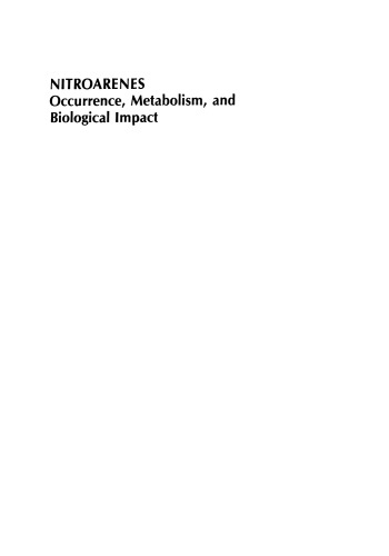 Nitroarenes: Occurrence, Metabolism, and Biological Impact