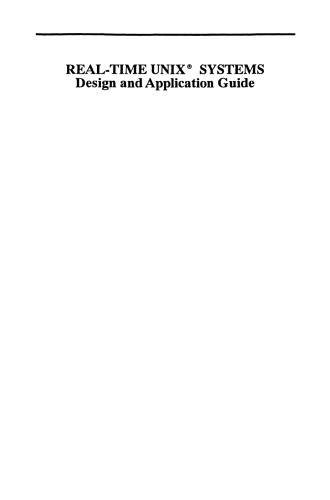 Real-Time UNIX® Systems: Design and Application Guide