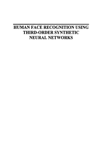 Human Face Recognition Using Third-Order Synthetic Neural Networks