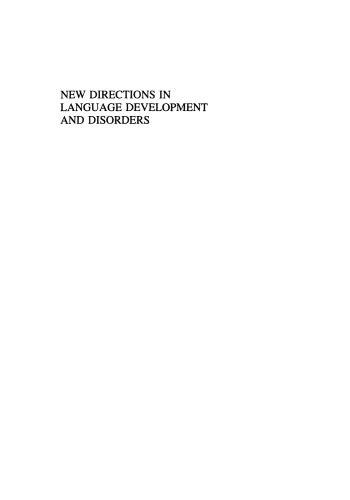 New Directions In Language Development And Disorders