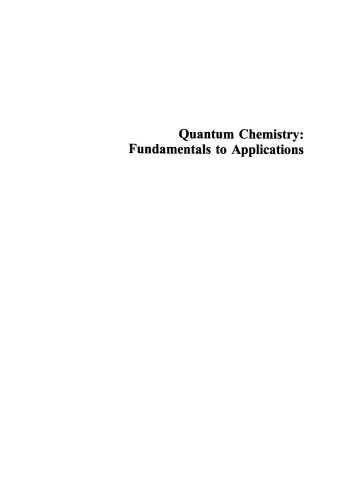 Quantum Chemistry: Fundamentals to Applications