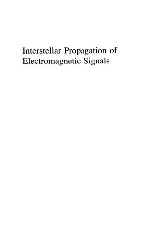 Interstellar Propagation of Electromagnetic Signals