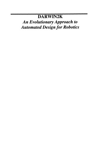 Darwin2K: An Evolutionary Approach to Automated Design for Robotics