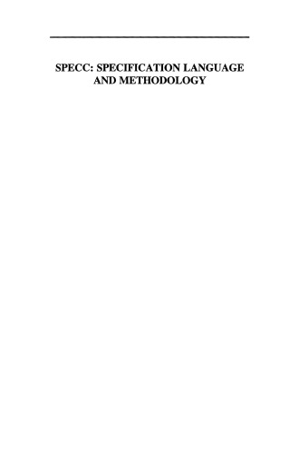 SPECC: Specification Language and Methodology