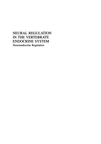Neural Regulation in the Vertebrate Endocrine System: Neuroendocrine Regulation