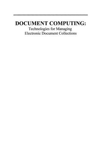 Document Computing: Technologies for Managing Electronic Document Collections