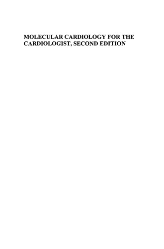 Molecular Cardiology for the Cardiologist