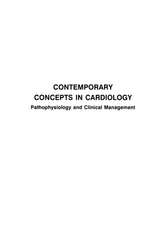 Contemporary Concepts in Cardiology: Pathophysiology and Clinical Management