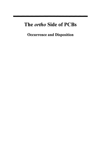 The ortho Side of PCBs: Occurrence and Disposition