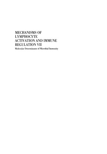 Mechanisms of Lymphocyte Activation and Immune Regulation VII: Molecular Determinants of Microbial Immunity