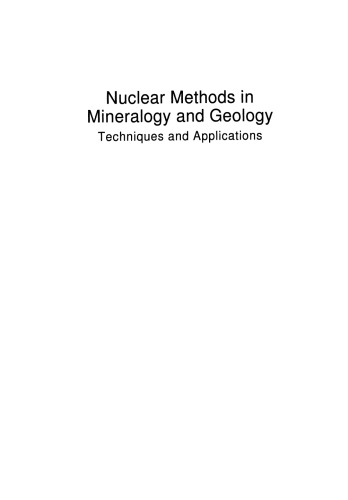 Nuclear Methods in Mineralogy and Geology: Techniques and Applications
