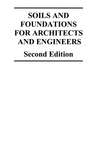 Soils and Foundations for Architects and Engineers