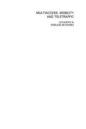 Multiaccess, Mobility and Teletraffic: Advances in Wireless Networks