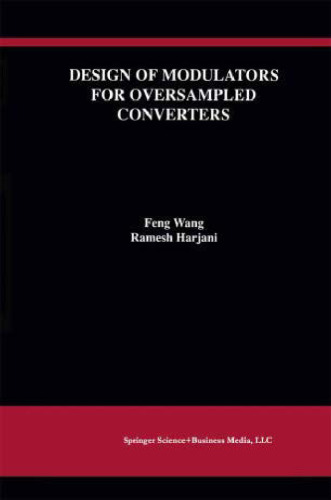 Design Of Modulators For Oversampled Converters