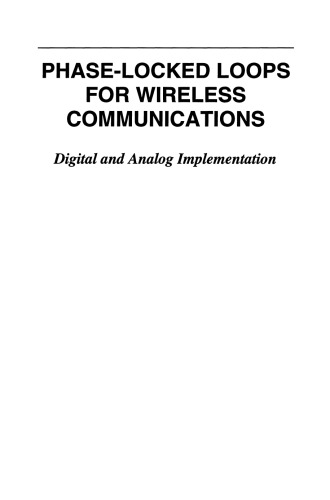 Phase-Locked Loops for Wireless Communications: Digital and Analog Implementation